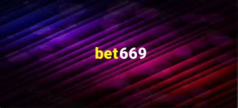 bet669 apostas