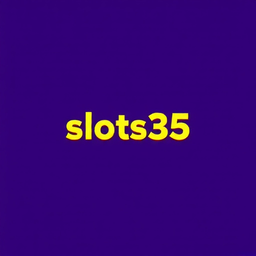 slots35 apostas